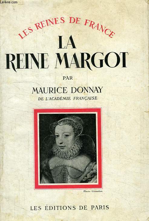 LA REINE MARGOT