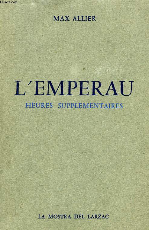 L'EMPERAU (HEURES SUPPLEMENTAIRES)