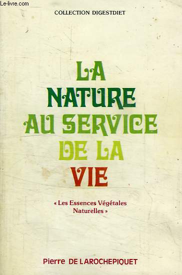 LA NATURE AU SERVICE DE LA VIE