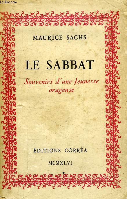 LE SABBAT, SOUVENIRS D'UNE JEUNESSE ORAGEUSE