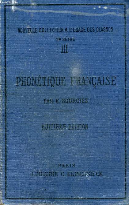 PRECIS HISTORIQUE DE PHONETIQUE FRANCAISE