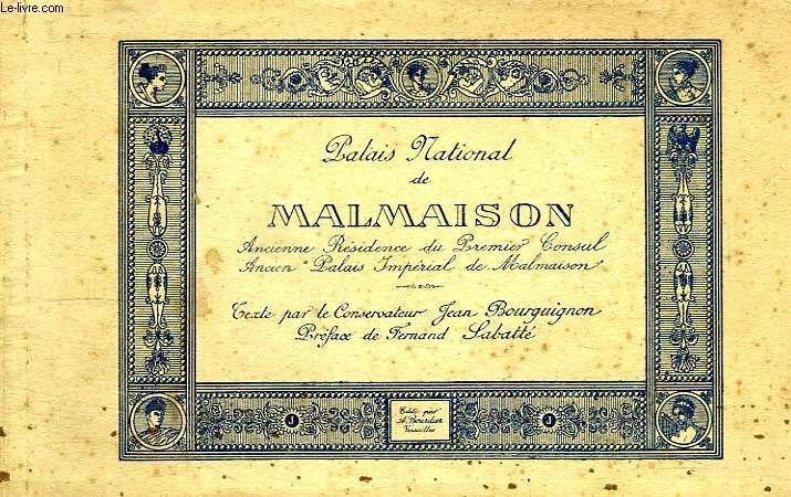 PALAIS NATIONAL DE MALMAISON