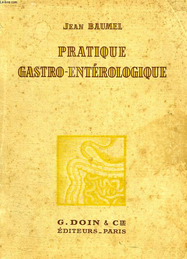 PRATIQUE GASTRO-ENTEROLOGIQUE