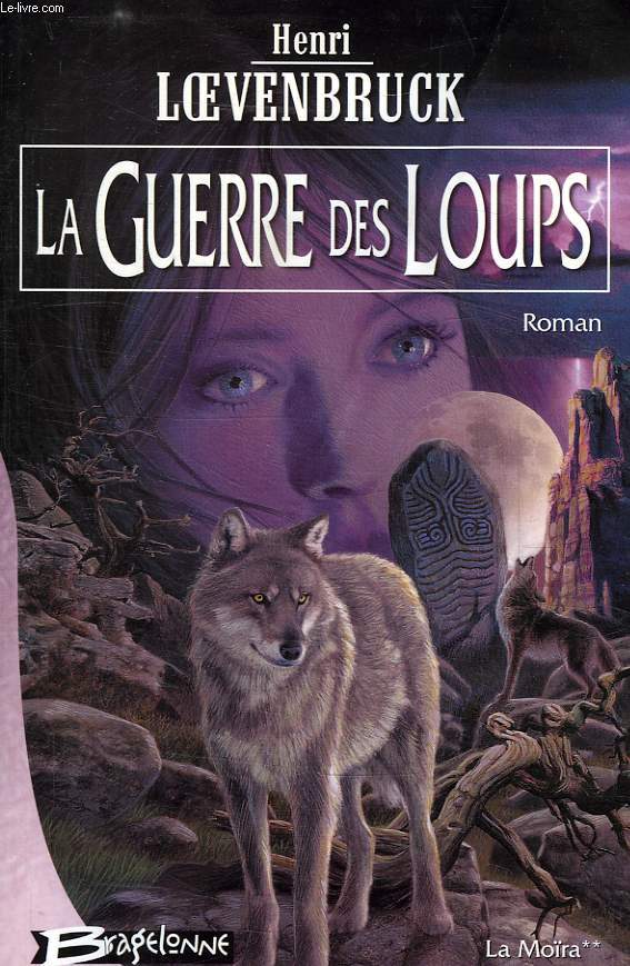 LA GUERRE DES LOUPS