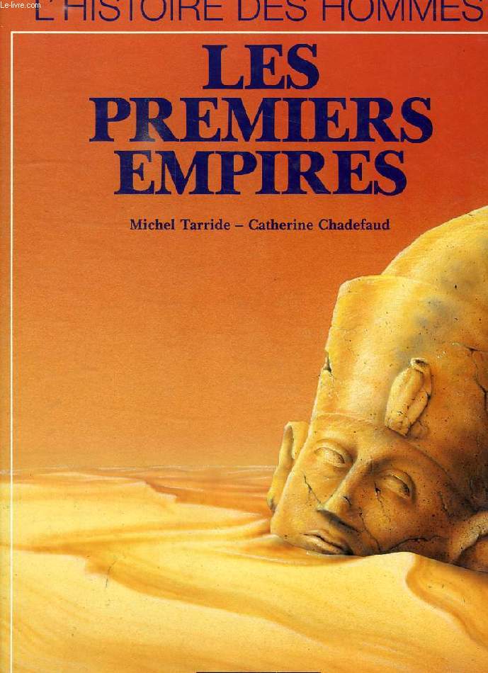 LES PREMIERS EMPIRES