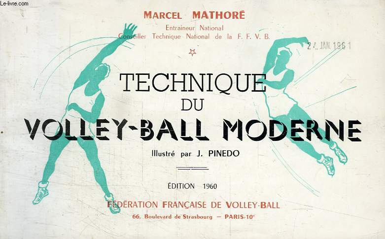 TECHNIQUE DU VOLLEY-BALL MODERNE