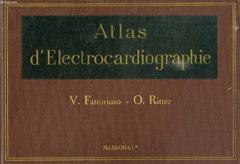 ATLAS D'ELECTROCARDIOGRAPHIE