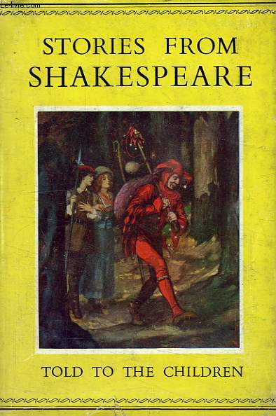 STORIES FROM SHAKESPEARE, TOLD TO THE CHILDREN