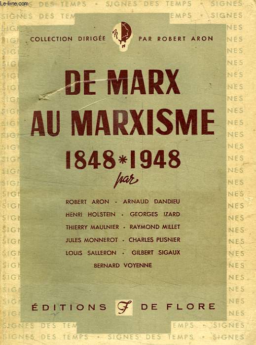 DE MARX AU MARXISME (1848-1948)