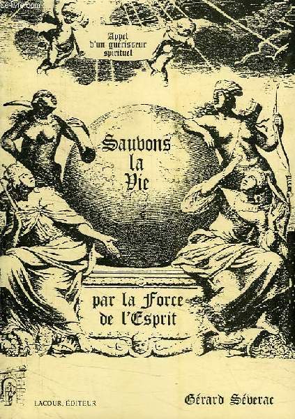 SAUVONS LA VIE PAR LA FORCE DE L'ESPRIT