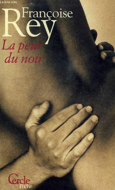 LA PEUR DU NOIR