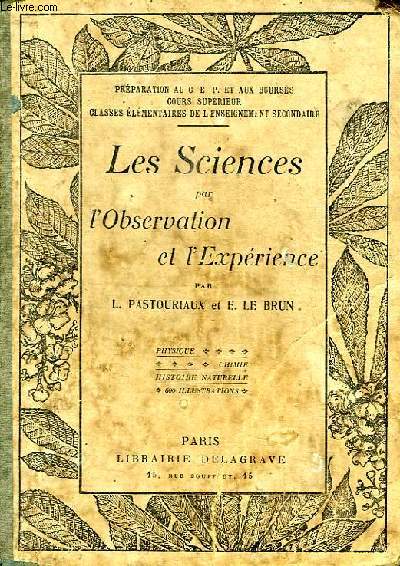 LES SCIENCES PAR L'OBSERVATION ET L'EXPERIENCE