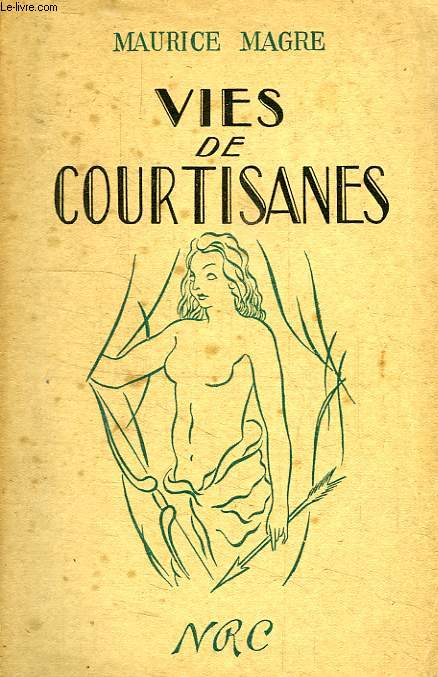 VIES DES COURTISANES