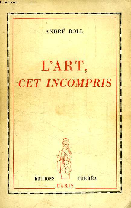 L'ART, CET INCOMPRIS