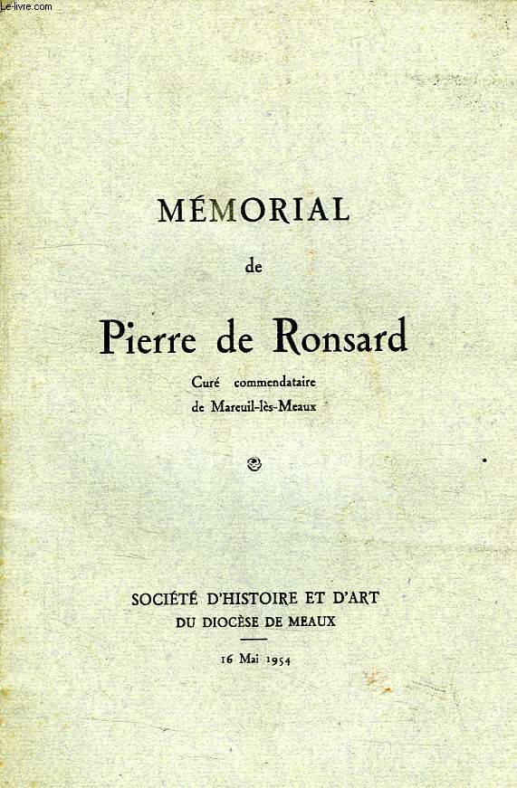 LA RELIGION DE RONSARD, MEMORIAL DE PIERRE DE RONSARD