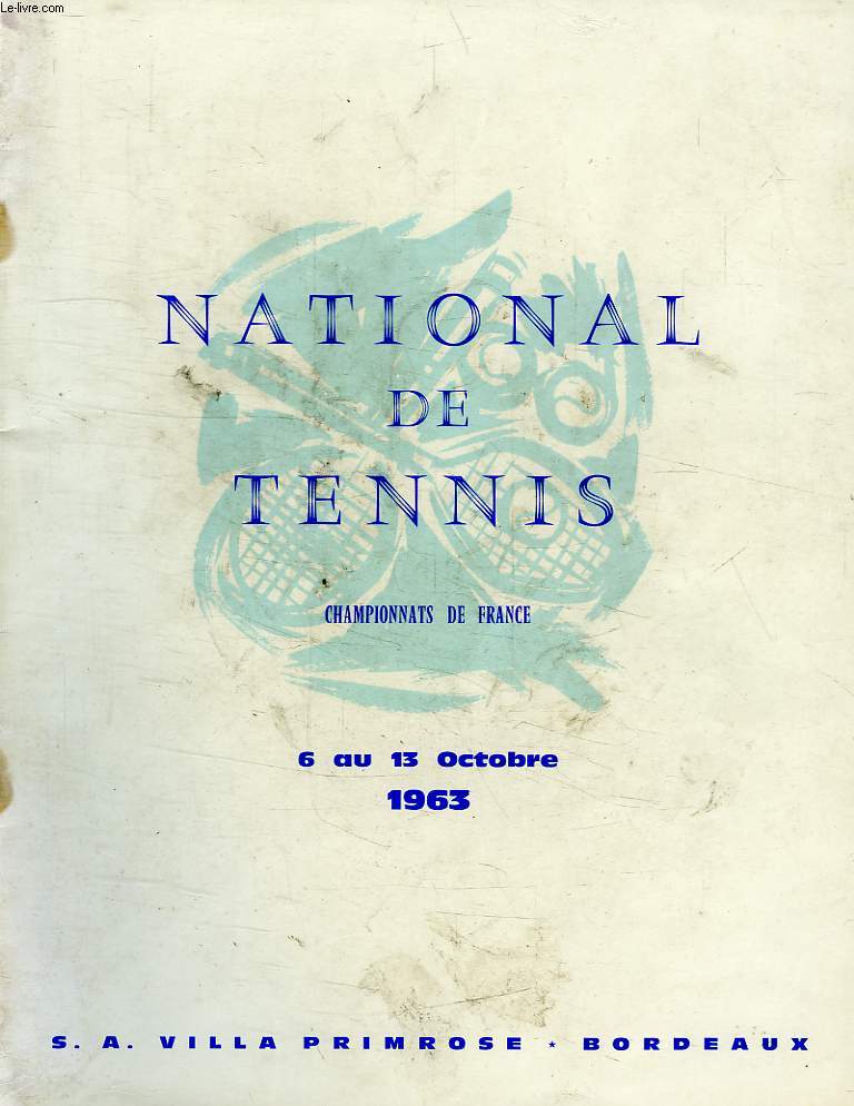 NATIONAL DE TENNIS, CHAMPIONNATS DE FRANCE, 6-13 OCT. 1963