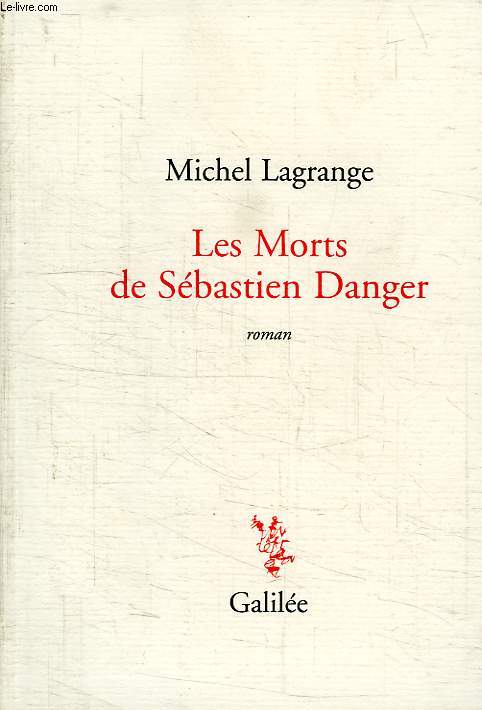 LES MORTS DE SEBASTIEN DANGER