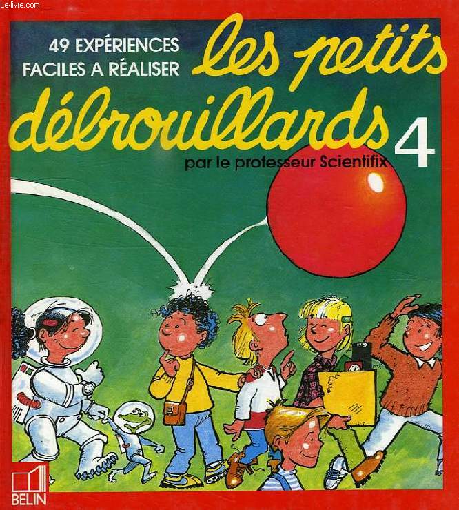 LES PETITS DEBROUILLARDS, 4
