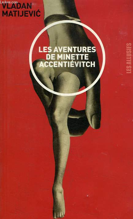 LES AVENTURES DE MINETTE ACCENTIEVITCH