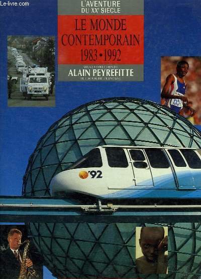 L'AVENTURE DU XXe SIECLE, LE MONDE CONTEMPORAIN, 1983-1992
