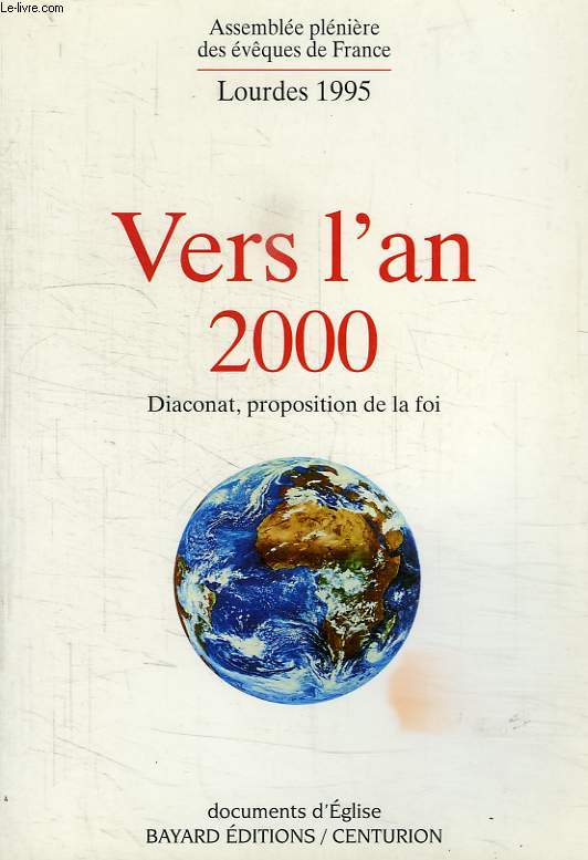 VERS L'AN 2000, DIACONAT, PROPOSITION DE LA FOI