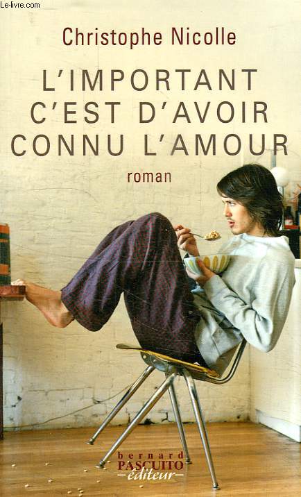 L'IMPORTANT C'EST D'AVOIR CONNU L'AMOUR