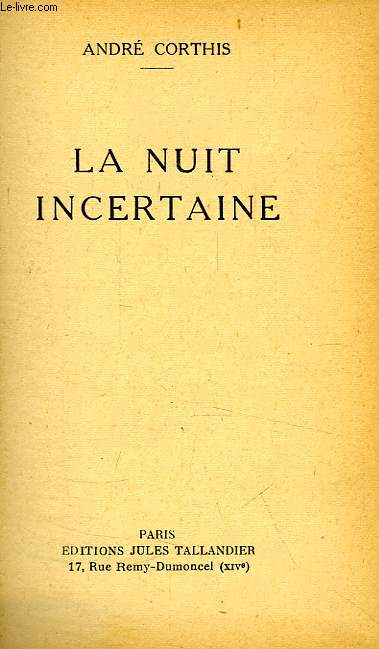 LA NUIT INCERTAINE