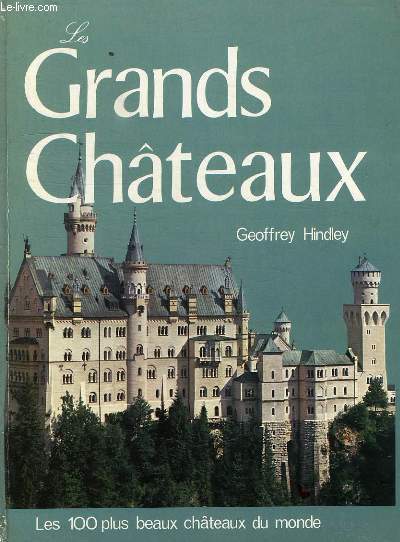 LES GRANDS CHATEAUX