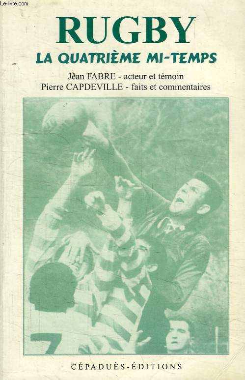 RUGBY, LA QUATRIEME MI-TEMPS