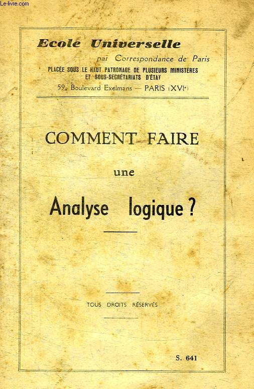 COMMENT FAIRE UNE ANALYSE LOGIQUE ?