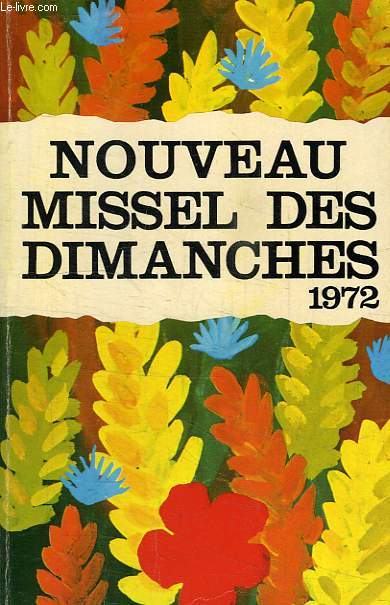 NOUVEAU MISSEL DES DIMANCHES 1972