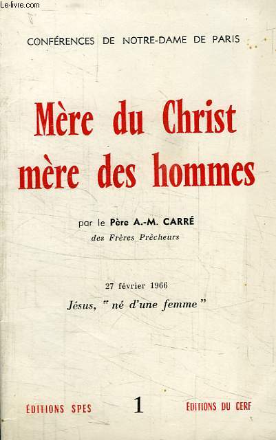 MERE DU CHRIST, MERE DES HOMMES, N 1, 27 FEV. 1966, JESUS, 'NE D'UNE FEMME'