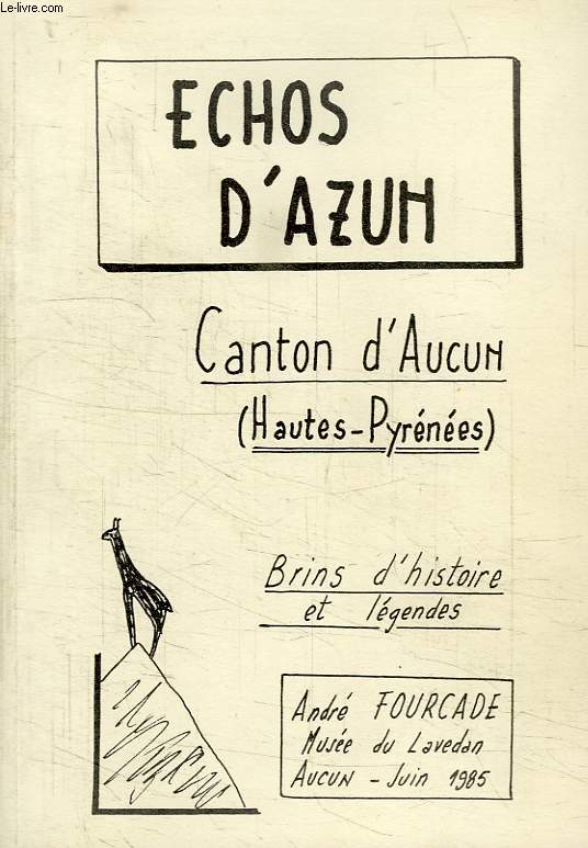 ECHOS D'AZUN, CANTON D'AUCUN (HAUTES-PYRENEES)