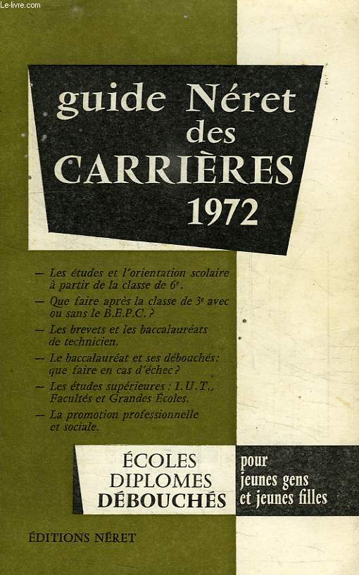 GUIDE NERET DES CARRIERES 1972