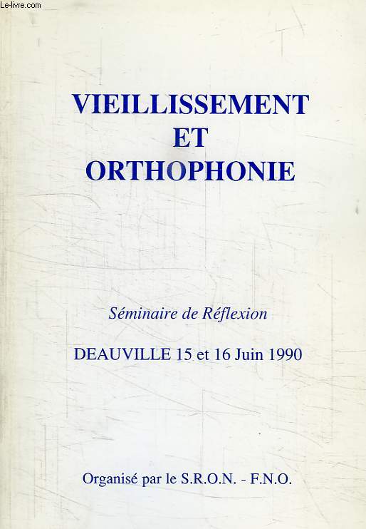 VIEILLISSEMENT ET ORTHOPHONIE