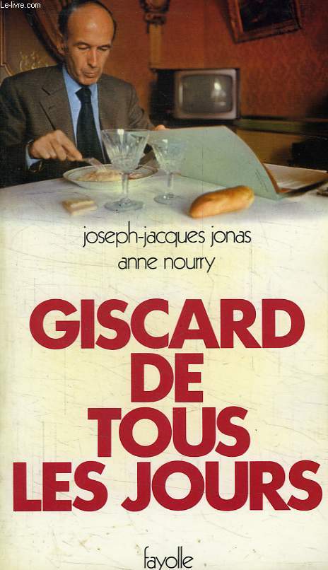 GISCARD DE TOUS LES JOURS