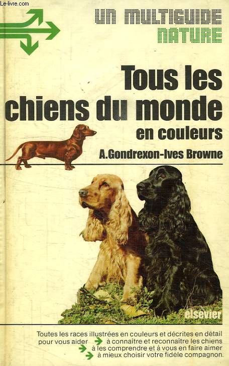 TOUS LES CHIENS DU MONDE, EN COULEURS