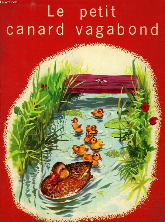 LE PETIT CANARD VAGABOND