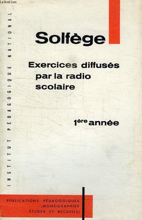 LIVRET DE SOLFEGE, 1re ANNEE