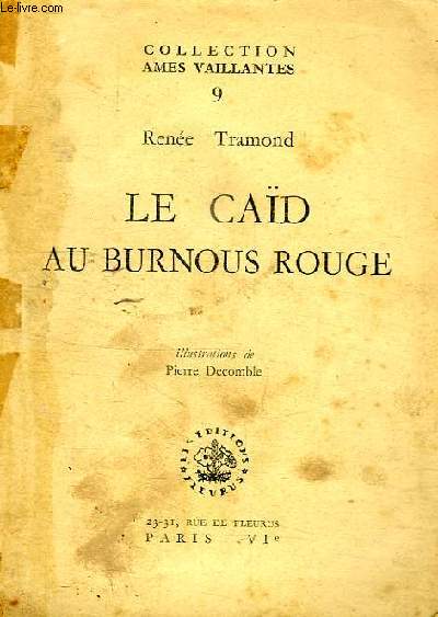 LE CAID AU BURNOUS ROUGE