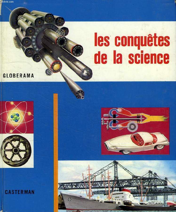 LES CONQUETES DE LA SCIENCE