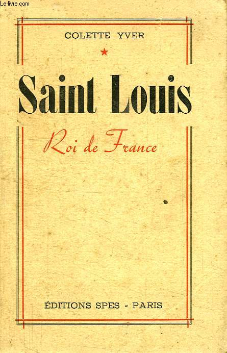 SAINT LOUIS, ROI DE FRANCE