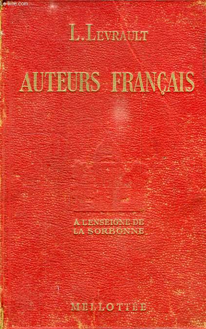 AUTEURS FRANCAIS, ETUDES CRITIQUES ET ANALYSEES