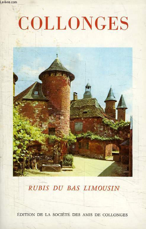 COLONGES, RUBIS DU BAS LIMOUSIN
