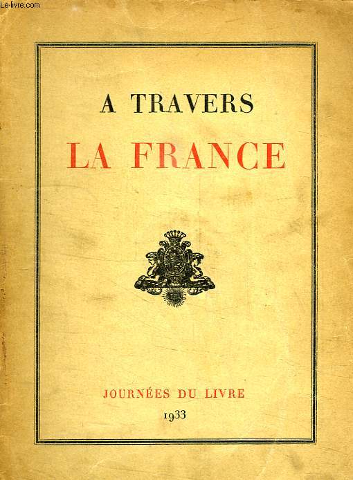 A TRAVERS LA FRANCE