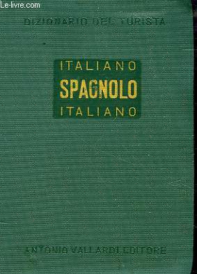 ITALIANO-SPAGNOLO, SPAGNOLO-ITALIANO