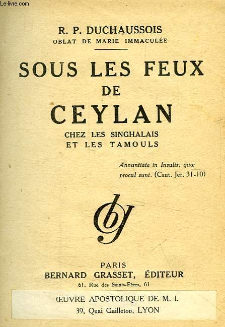 SOUS LES FEUX DE CEYLAN, CHEZ LES SINGHALAIS ET LES TAMOULS