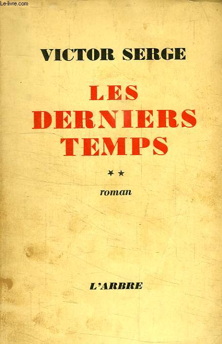 LES DERNIERS TEMPS, TOME II