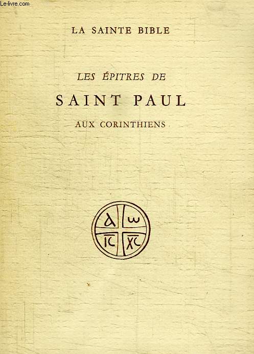 LES EPITRES DE SAINT PAUL AUX CORINTHIENS