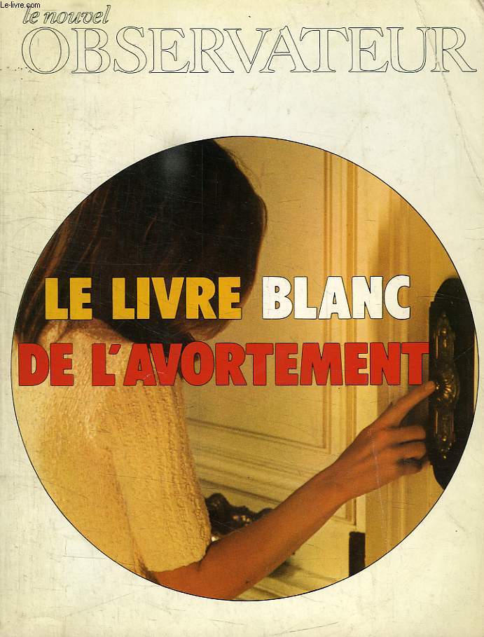 LE LIVRE BLANC DE L'AVORTEMENT
